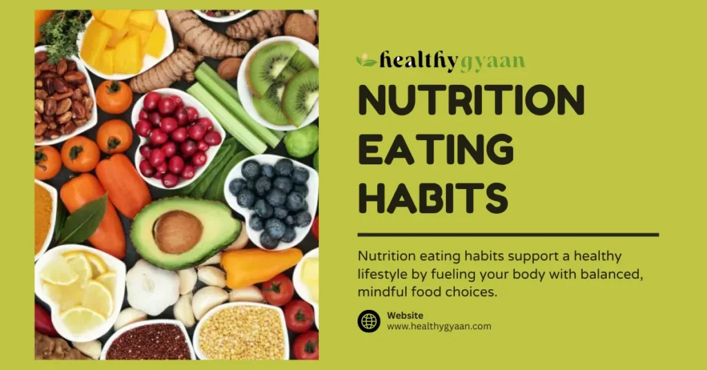 Nutrition Eating Habits