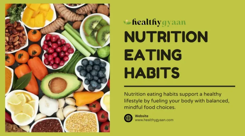 Nutrition Eating Habits