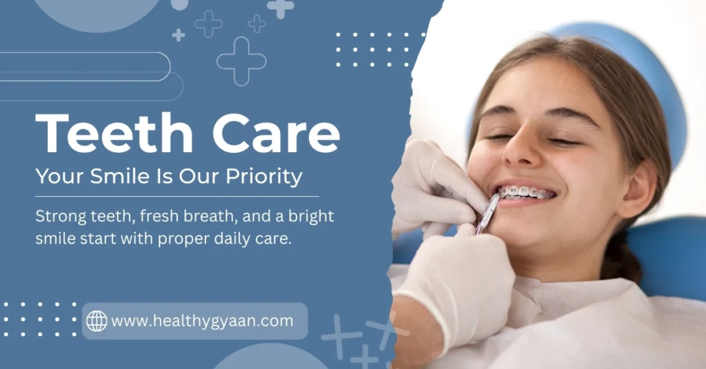 Teeth Care