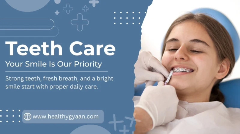Teeth Care