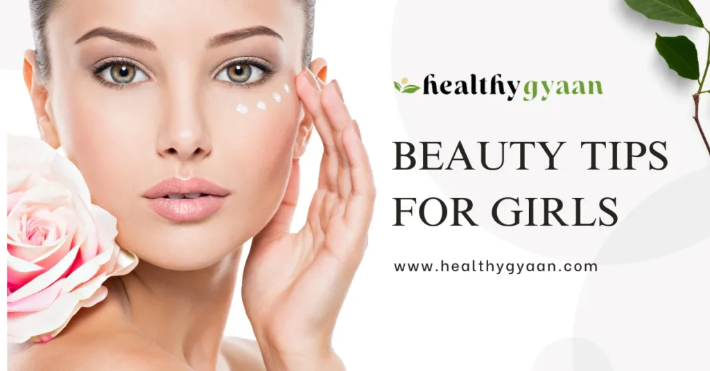 Beauty Tips for Girls