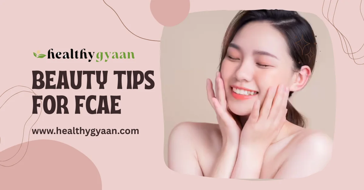 Beauty Tips for Face Practical and effective guide for beautiful skin ...