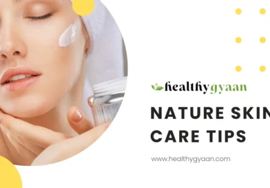 Nature skin care tips
