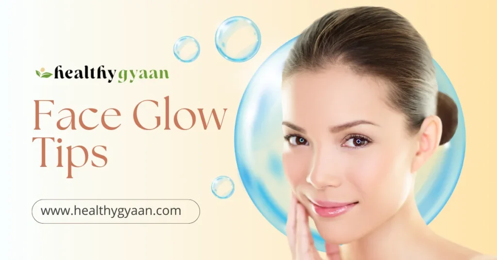 face glow tips