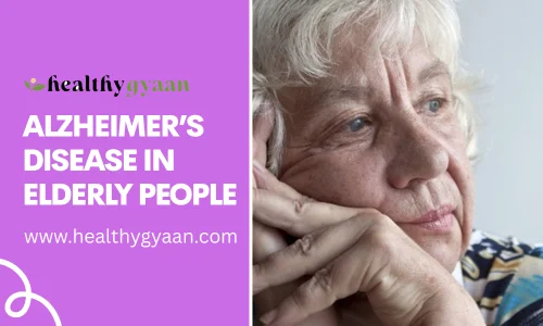 Alzheimer’s Disease in elderly people