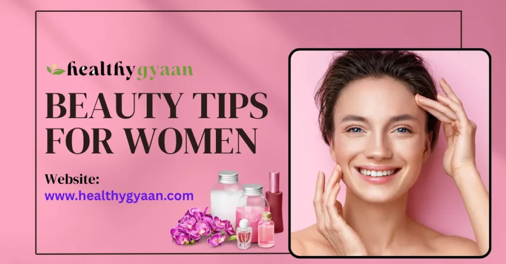 Beauty tips for Women