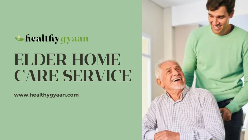 Elder home care service