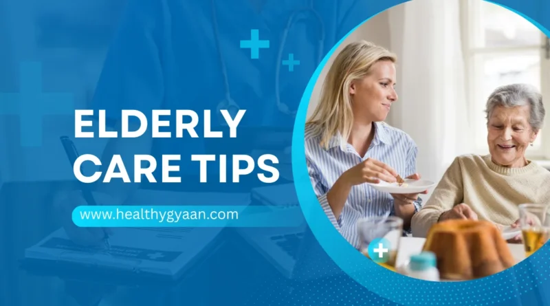 Elderly care tips