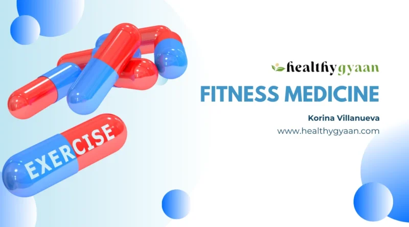 Fitness medicine