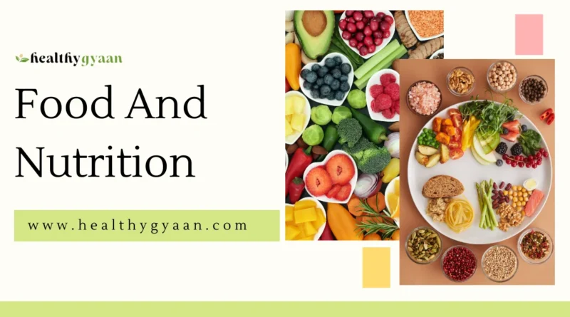 Food and nutrition