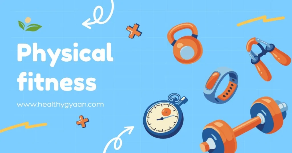 ​Physical fitness