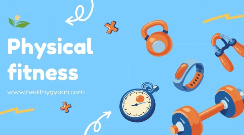 ​Physical fitness