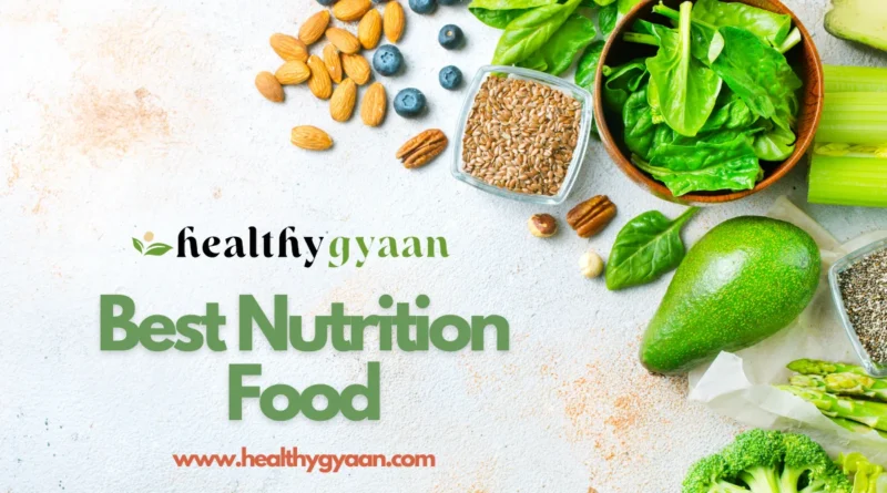 Best nutrition food