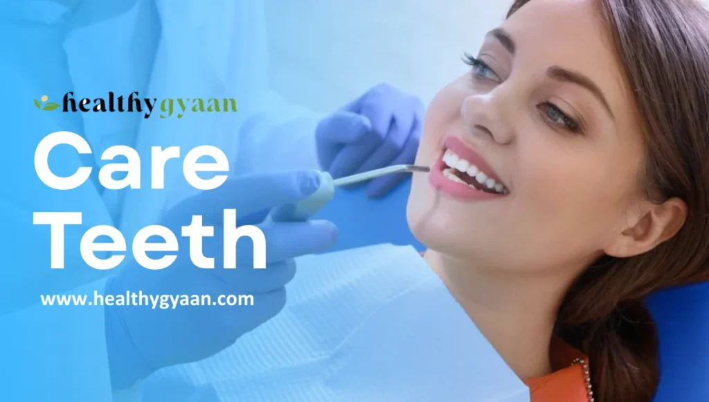 Care teeth