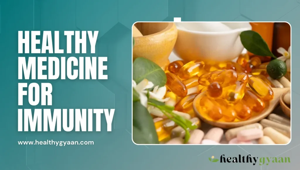Healthy medicine for immunity
