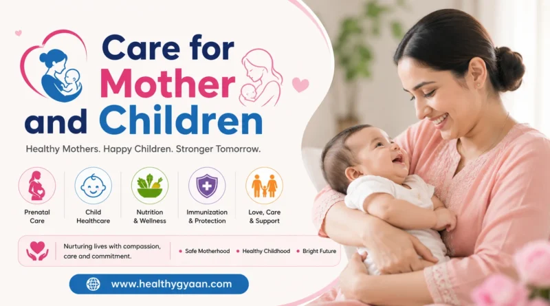 Care for Mother and Children
