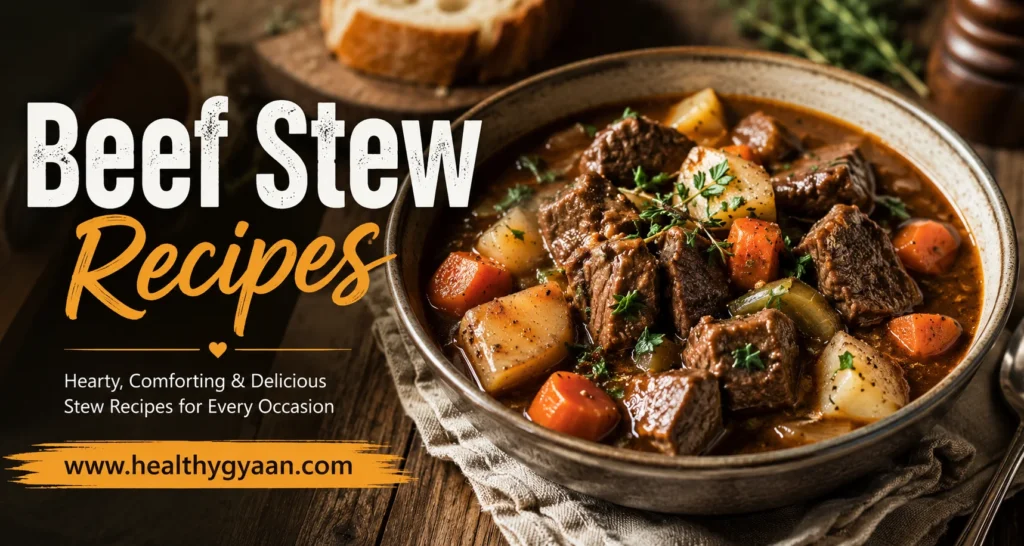 Beef stew recipes