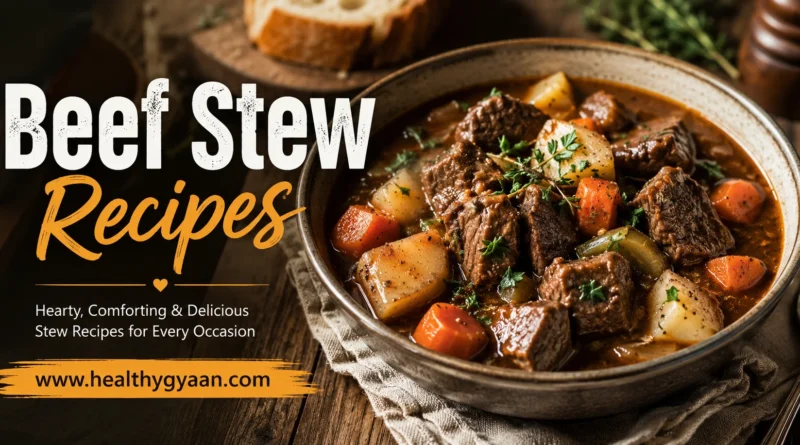 Beef stew recipes
