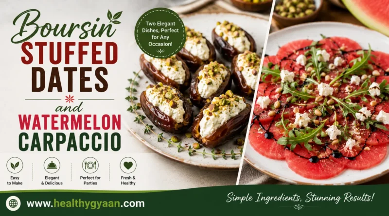 Boursin stuffed dates and Watermelon carpaccio