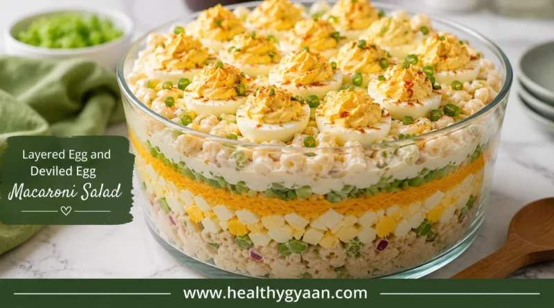 Layered egg and deviled egg macaroni salad